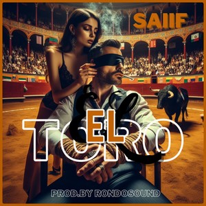 El Toro (Explicit)