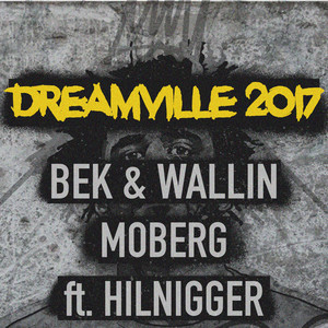 Dreamville 2017(feat. Hilnigger)