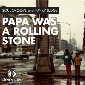 Papa Was A Rolling Stone