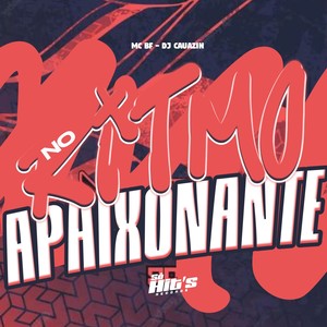 No Ritmo Apaixonante (Explicit)