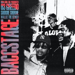 Baccstage(feat. Shordie Shordie & Wallie the Sensei)