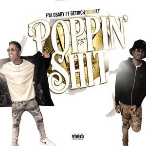 Popping **** (feat. GetRichYoungLt) (Explicit)