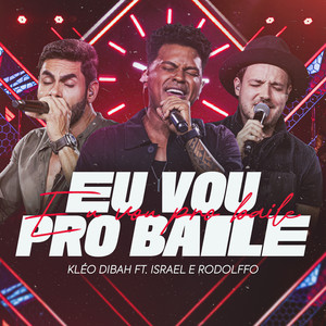 Eu Vou Pro Baile (Ao Vivo)