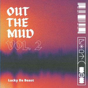 Out The Mud, Vol. 2