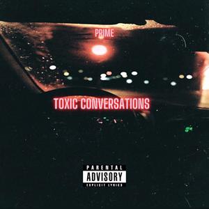 Toxic Conversations (Explicit)