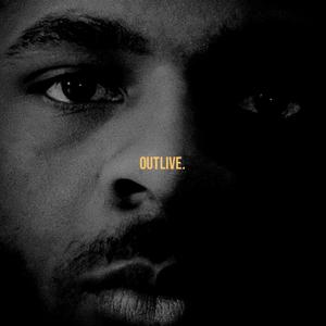 Outlive (Explicit)