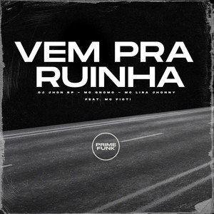 Vem pra Ruinha (Explicit)