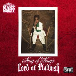 King of Kings, Lord of Flatbush (Explicit)