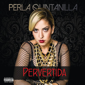 Pervertida (Explicit)