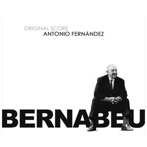 Bernabéu (Original Score)