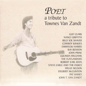 Poet (A Tribute To Townes Van Zandt)