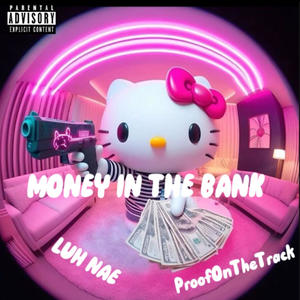 Money In The Bank (Explicit)