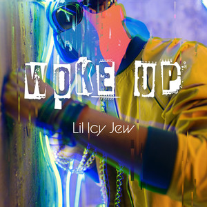 Woke Up (Explicit)