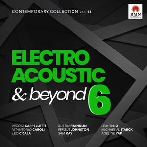 Electroacoustic & Beyond 6: Contemporary Collection, Vol. 14