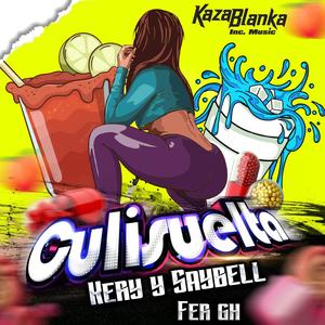 Culisuelta (feat. Kery & Saybell)