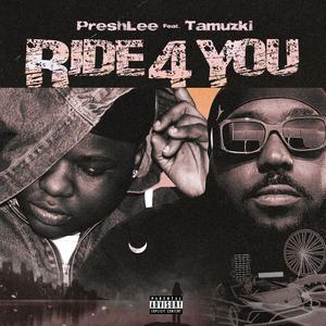 Ride 4 You (feat. Tamuzki) (Explicit)