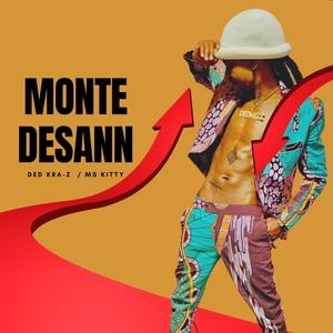 Monte desann (feat. Ms Kitty) [Explicit]