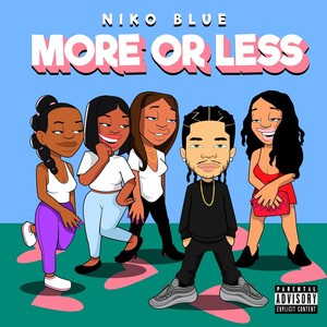 More or Less (Explicit)
