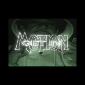 Get in Motion (Explicit)