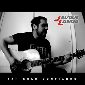 Tan Solo Confiando (Cover)