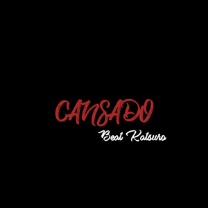 Cansado (Explicit)