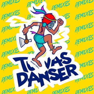 Tu vas danser (Remixes)