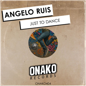 Just To Dance (Extended Mix)