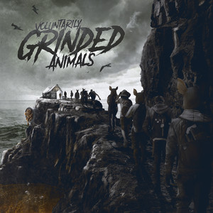 Voluntarily Grinded Animals (Explicit)