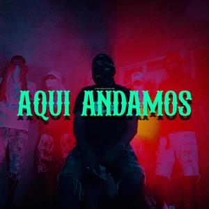 Aqui andamos (feat. Chap Cr) [Explicit]