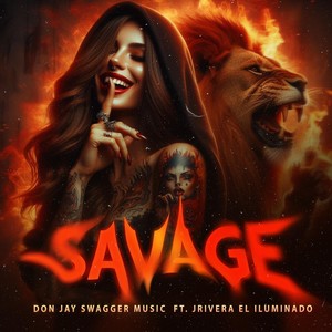 Savage (feat. Jrivera Eliluminado)