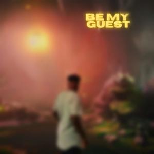 Be My Guest