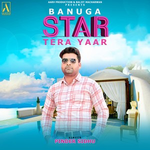 Banuga Star Tera Yaar