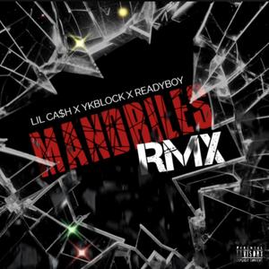 Mandriles remix (Lil Ca$ & Ready Boy Remix|Explicit)
