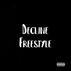 Decline Freestyle (feat. fetty & wap) [Explicit]