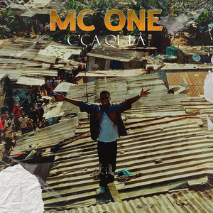 Mc One -C' ça Qè là