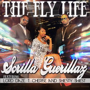 The Fly Life (feat. Shiesty Shiest, Lord Daze, & T. Cherise)