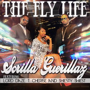 The Fly Life(feat. Shiesty Shiest, Lord Daze & T. Cherise)
