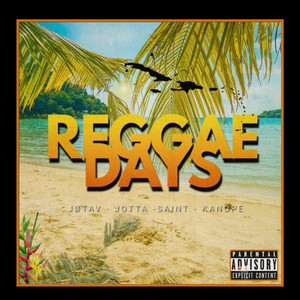 Reggae Days (Explicit)