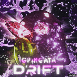 Gringata Drift (Explicit)