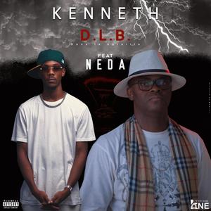 Kenneth - D.L.B. (feat. Neda) (Explicit)