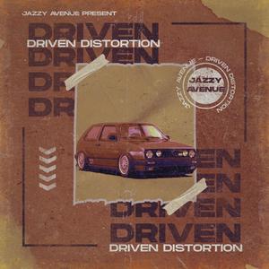 DRIVEN DISTORTION