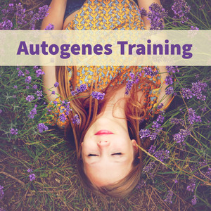 Autogenes Training (Mehr Ruhe und Gelassenheit)