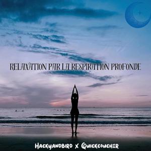 Relaxation par la respiration profonde