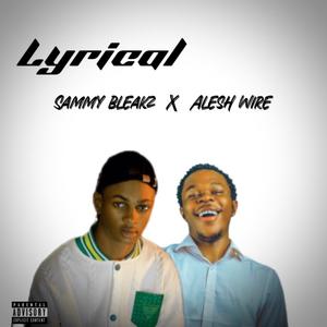 Lyrical (feat. Alesh wire) (Explicit)