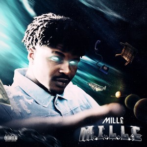 M.I.L.L.E (Explicit)