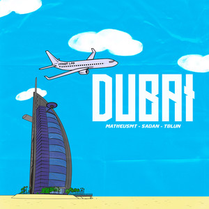 Dubai (Explicit)