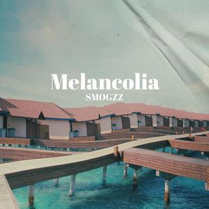 Melancolia (feat. Smogzz.Official)