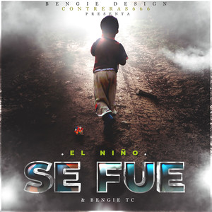 El Niño Se Fue  (Explicit)