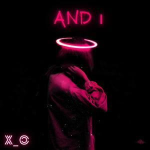And I (Explicit)