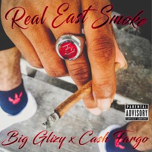 Real East Smoke (Explicit)